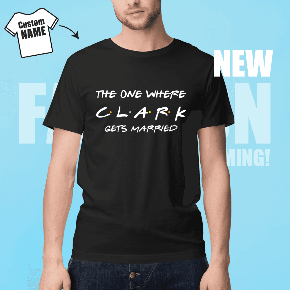 Custom Best Friend Shirt Name T-shirt Wedding Gift