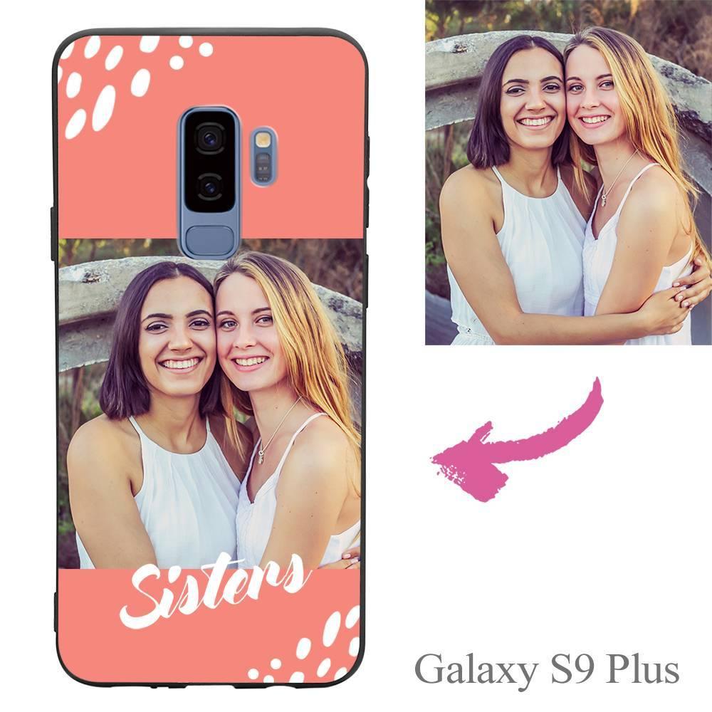 Galaxy S9 Plus Custom Sisters Photo Protective Phone Case
